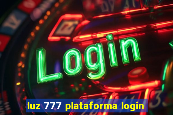 luz 777 plataforma login